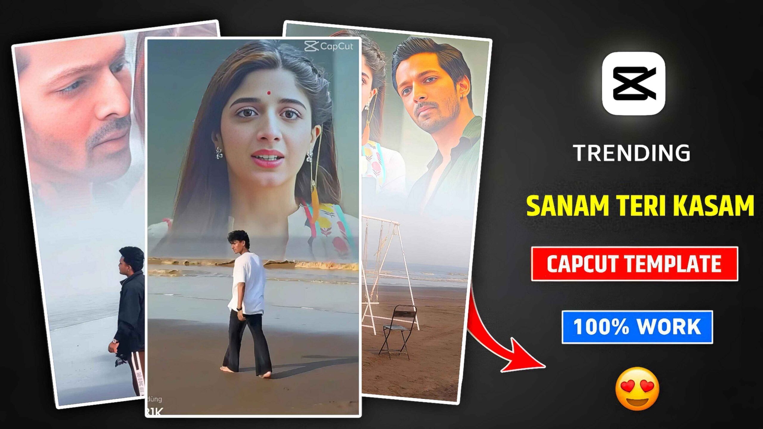 Sanam Teri Kasam Capcut Template Link 2025