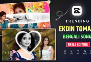 Ekdin Tomay Ghire Capcut Template 2026 | Bengali Song Template