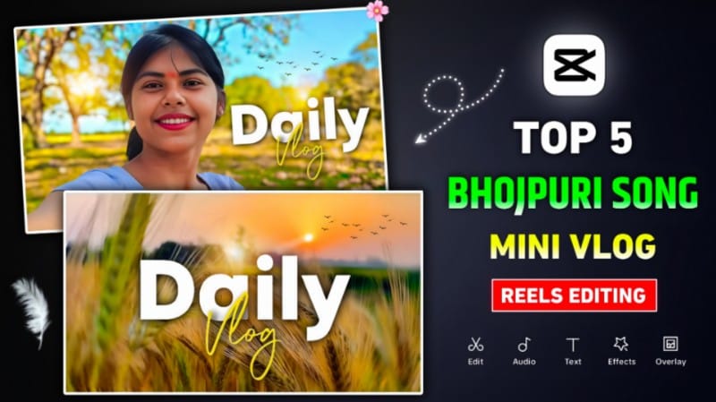 Top 5 Bhojpuri Song Daily Mini Vlog Capcut Template 2026