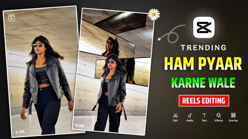 Hum Pyar Karne Wale Capcut Template Trend 2026