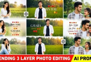 New Trending 3 Layer Ai Photo Editing Prompts | Boy Girl & Couple