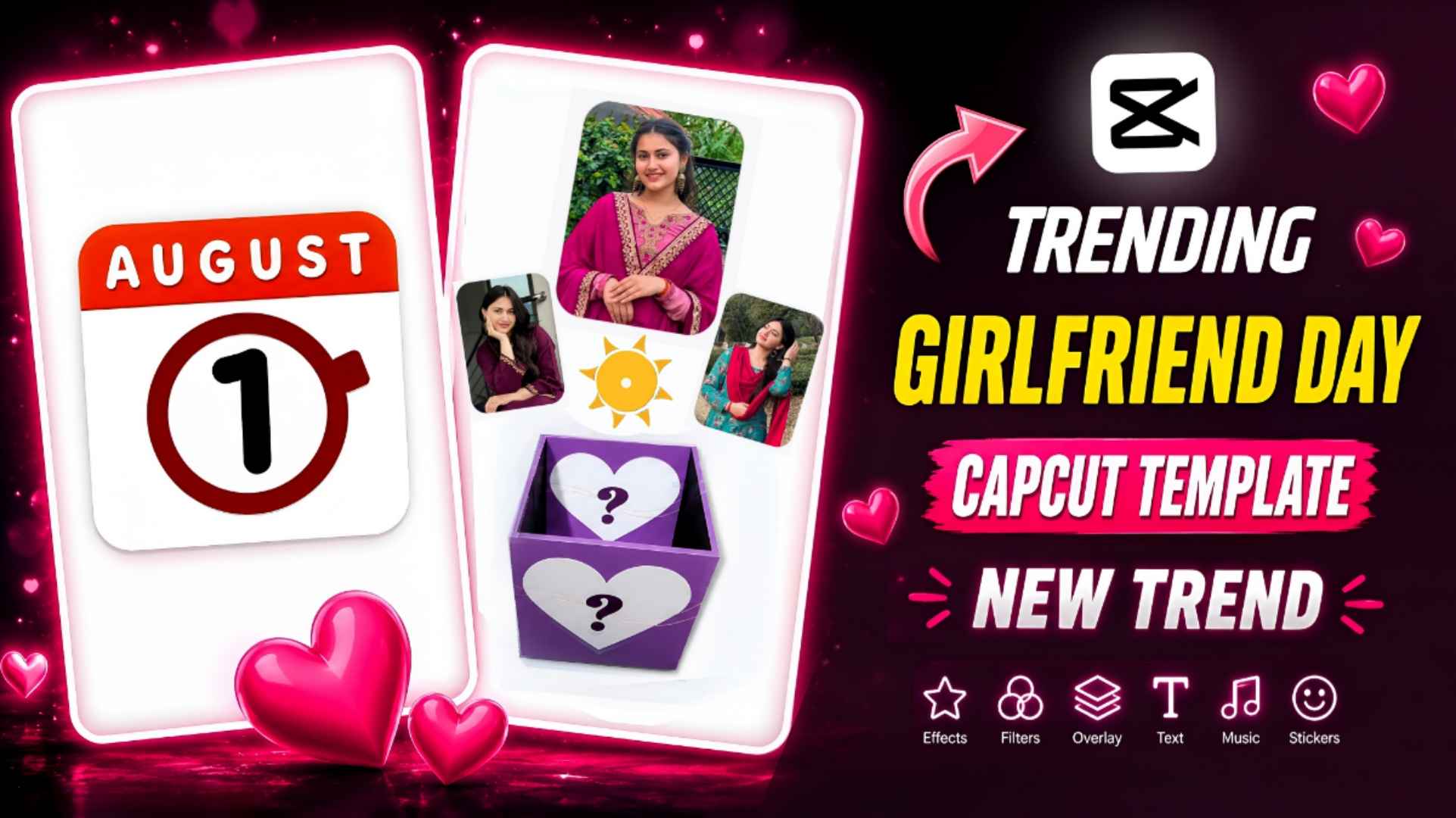 Girlfriend Day Capcut Template 2026 | Girlfriend Day Template